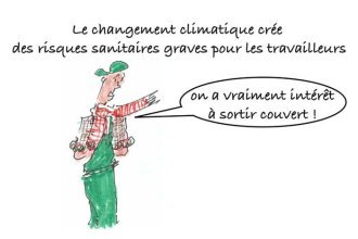 Les clés du social : Le changement climatique crée des risques sanitaires graves pour les travailleurs